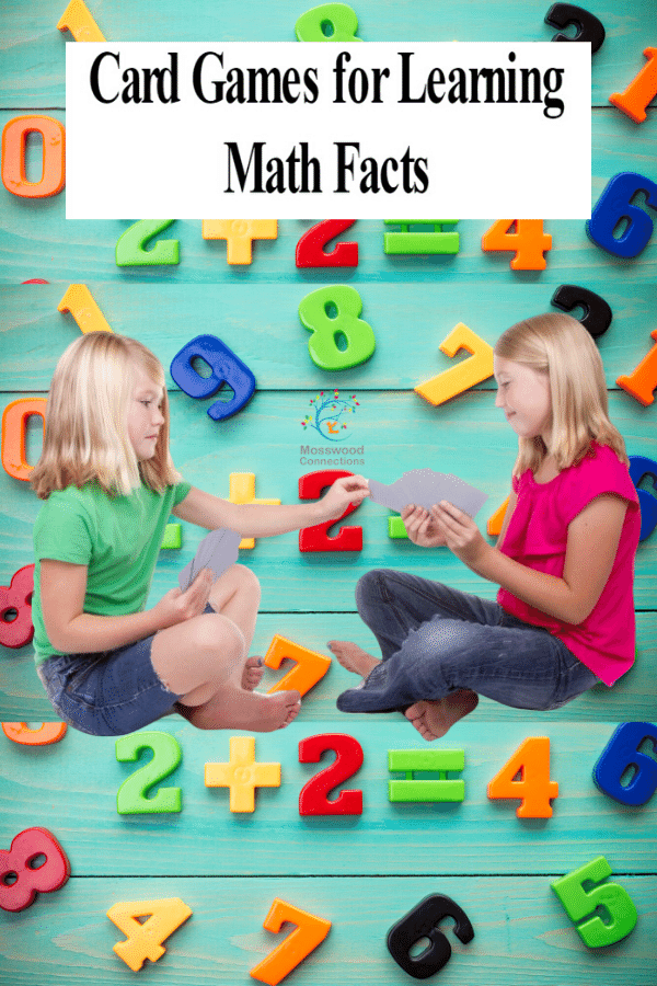 10+ Card Games that Teach Math Facts #mosswoodconnections #learningthroughplay #mathfacts #mathgames #education #elementaryschool