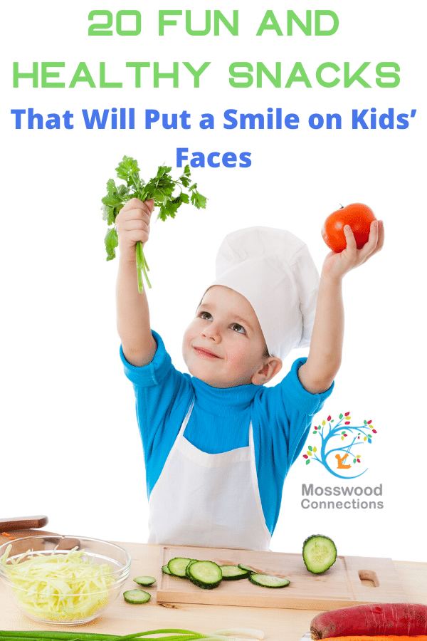 20 Fun and Healthy Snacks That Will Put a Smile on Kids’ Faces #parenting #healthysnacks #mosswoodconnections #recipes #kidfriendlyfood