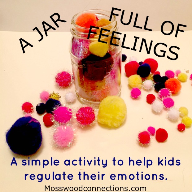 A Jar Full of Feelings: Sensory Regulation Activity #mosswoodconnections #emotionalregulation #autism #parenting #sensory 