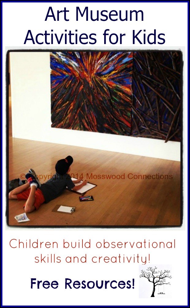 Art Museum Activities for Kids #fieldtrip #mosswoodconnections #artforkids #education #homeschooling