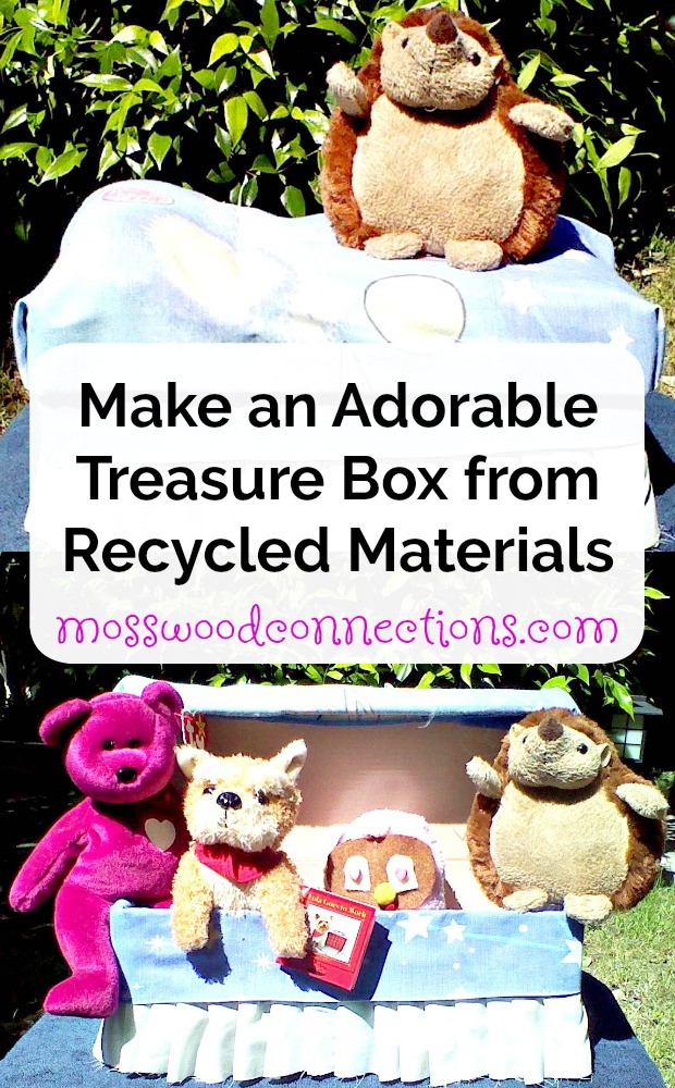 Bedtime Box; Make an Adorable Treasure Box from Recycled Materials #bedtimewithkids #treasurebox #recycledcrafts #craftsforkids #mosswoodconnections