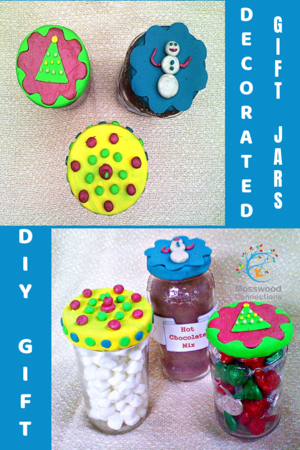 DECORATED GIFT JARS_ An Easy Kid-made DIY gift #mosswoodconnections #holidays #gifts #DIY #CraftsforKids