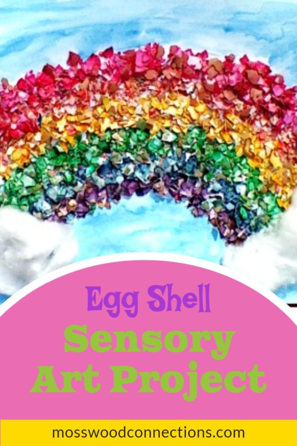 Egg-Shell-Sensory-Art-Project 2 Egg-Shell-Rainbow #mosswoodconnections