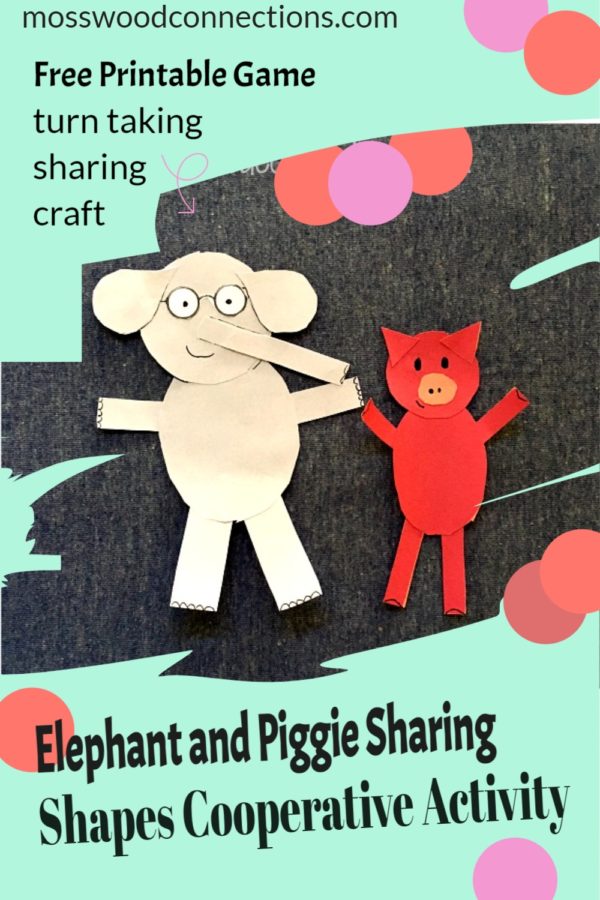 Piggie and Elephant Sharing Shapes Activity #mosswoodconnections #picturebooks #MoWillems #PiggieandElephant #Bookactivities #literacy