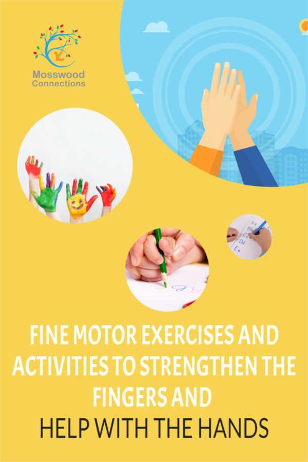 Help for the Hands - Fine Motor Fun Fine motor exercises and activities to strengthen the fingers and help with the hands. mosswoodconnections #handstrength #finemotor