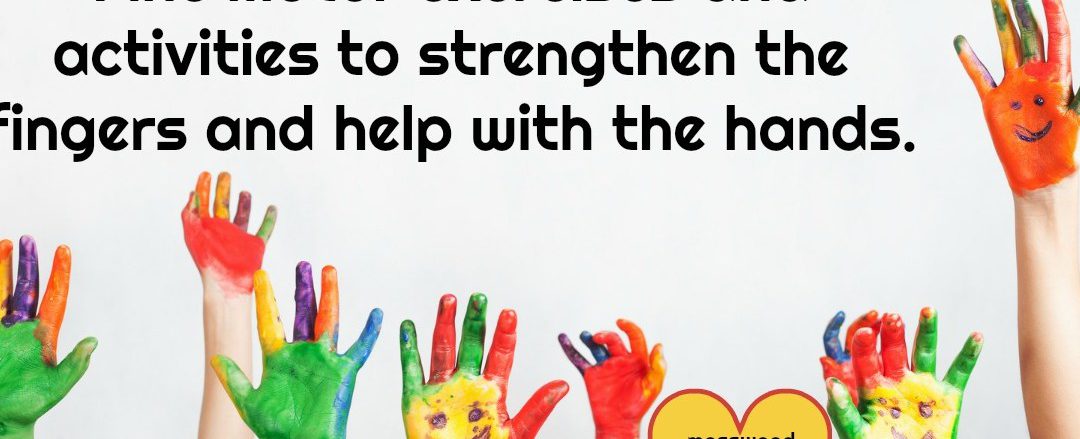 Help for the Hands - Fine Motor Fun Fine motor exercises and activities to strengthen the fingers and help with the hands. mosswoodconnections #handstrength #finemotor #preschool