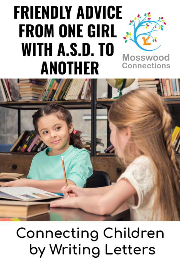 Florida’s Friendly Friendship Advice: Connecting Children by Writing Letters  #mosswoodconnections #makingfriends #friendshipadvice #autism #socialskills
