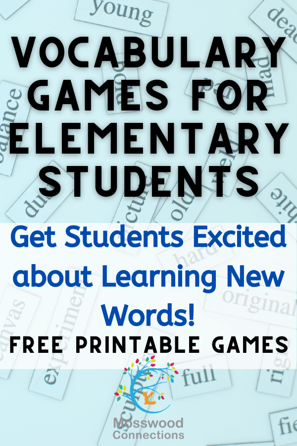 Vocabulary Games for Elementary Students #mosswoodconnections #education #vocabulary #homeschooling #elementaryschool