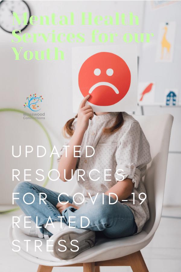 Mental Health Services for our Youth During Quarantine #mosswoodconnections #mentalhealth #quarantine #covid19 #liftthestigma #freeresources