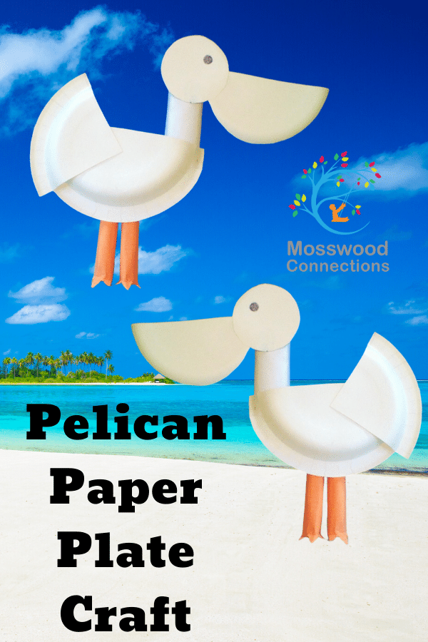 Pelican-Paper-Plate-Craft-for-Kids #mosswoodconnections #paperplatecrafts #pelican #crafts 