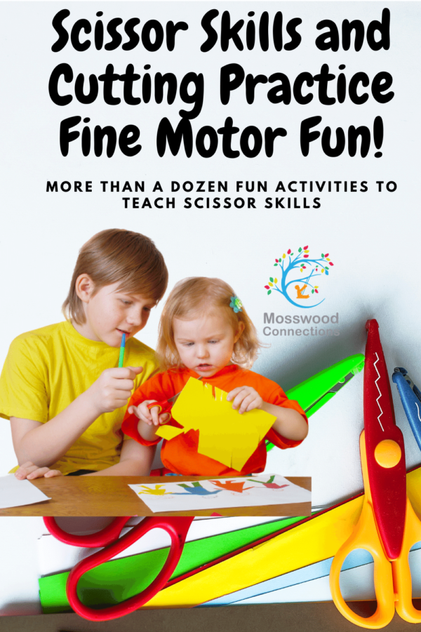 Scissor Skills and Cutting Practice #mosswoodconnections #scissorskills #finemotor #preschool 