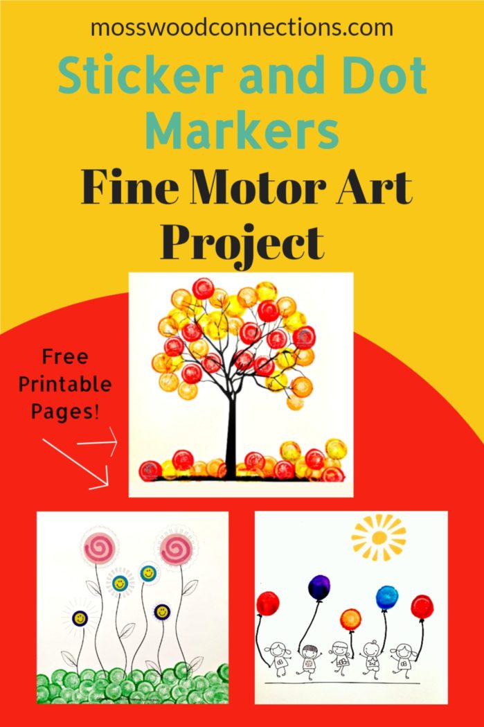 Sticker and Dot Markers Fine Motor Art Project #mosswoodconnections #pincergrip #keepthekidsbusy #finemotor #dotmarkers #stickerfun