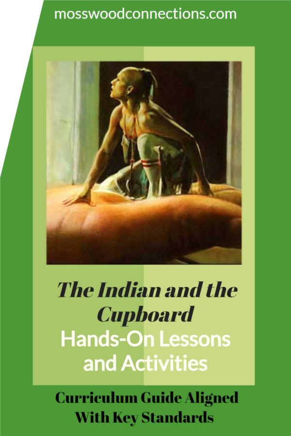 The Indian and the Cupboard Lesson and Activities #youngreaders #mosswoodconnections #reluctantreaders #IndianandtheCupboard