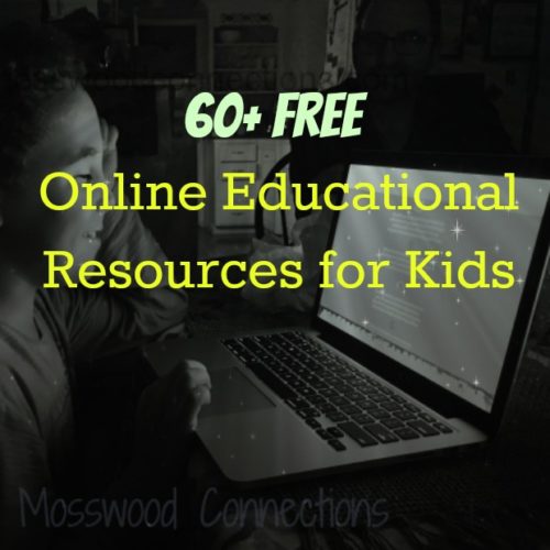 Free Online Educational Resources for Kids #homeschooling #mosswoodconnections #education