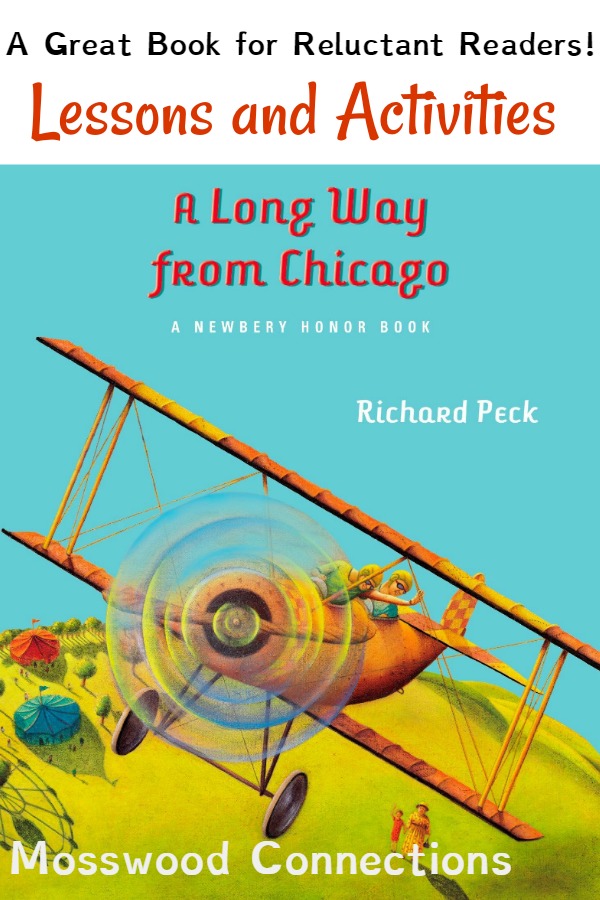 A Long Way from Chicago: A Great Book for Reluctant Readers! #Intermediatereaders #mosswoodconnections #booklessons #homeschooling #literacy #reluctantreaders