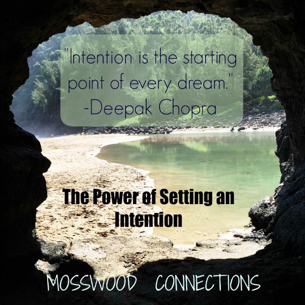 The Power of Setting an Intention  How Setting Clear Goals and Intentions Can Help Children & Turn Your World Around #parenting #relationships #therapy #autism #mosswoodconnections
