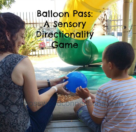 Balloon Pass: A Tactile Sensory Processing and Directionality Activity #mosswoodconnections #sensory #autism #SPD 