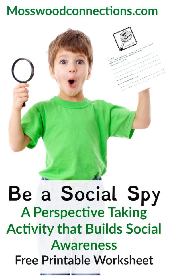Be a Social Spy – Perspective Taking Activity #mosswoodconnections #perspectivetaking #autism #ASD #Socialskills