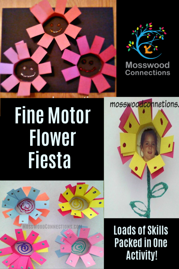 Fine Motor Flower Fiesta is packed full of skills: Hand strength, pincer grasp, visual-spatial skills, proprioception exercise, scissor & pre-writing skills #mosswoodconnections #finemotor #scissorskills #crafts