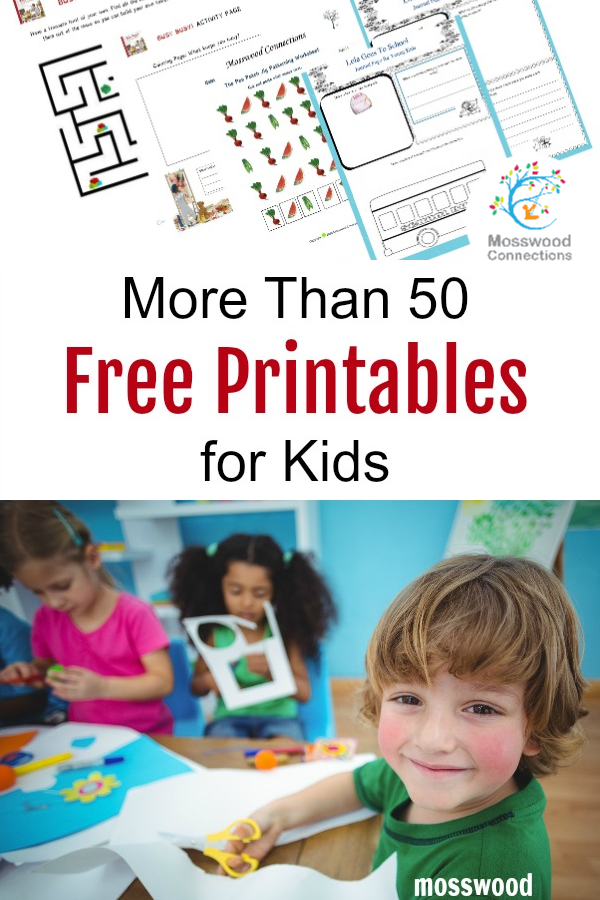 More Than 50 Free Printables for Kids #mosswoodconnections #freeprintables #worksheets #homeschooling #education 