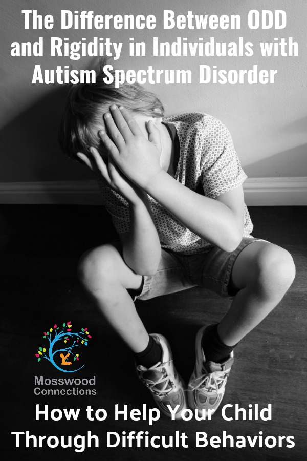 The Difference Between ODD and Rigidity in Individuals with Autism Spectrum Disorder #mosswoodconnections #autism #ASD #oppositionaldefiancedisorder 