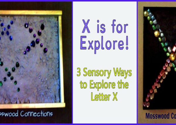 Alphabet Sensory Activities! 3 Sensory Activities to Explore the Letter X #mosswoodconnections #alphabet #sensory #preschool