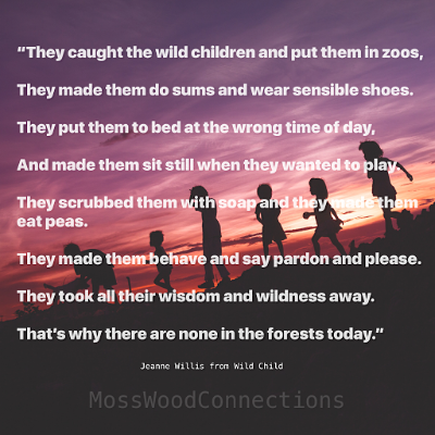 Wild Child Quote #mosswoodconnections