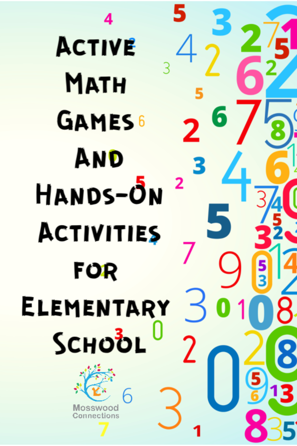 Active Math Games for Elementary School Hands-on Learning #mosswoodconnections #math #handsonlearning #activemathgames #elementaryschool #homeschool