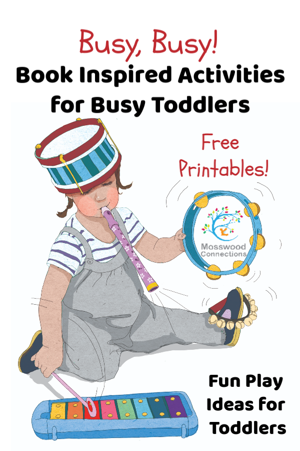 Busy, Busy! Book Inspired Activities for Toddlers #mosswoodconnections #picturebooks #toddlers #activitiesfortoddlers #freeprintables #coloringpage #bookunit 