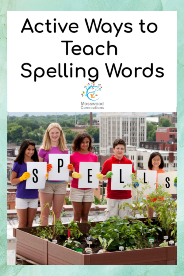 Kinesthetic Spelling Activity: Take a multi-sensory approach to learning spelling words. Active Ways to Teach Spelling #spelling #mosswoodconnections #spelling #kinestheticlearning #multi-sensory #activelearning #spellingwords #homeschool #elementaryschool #educational