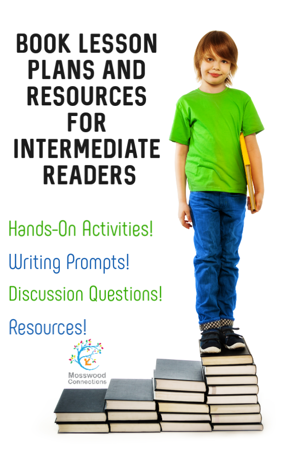  Book Lesson Plans and Resources for Intermediate Readers-Help your students learn to read and analyze literature with enrichment activities and resources for the book #mosswoodconnections  #education #literacy #intermediatereaders #bookunit #teacherguide #lessonplan #languagearts