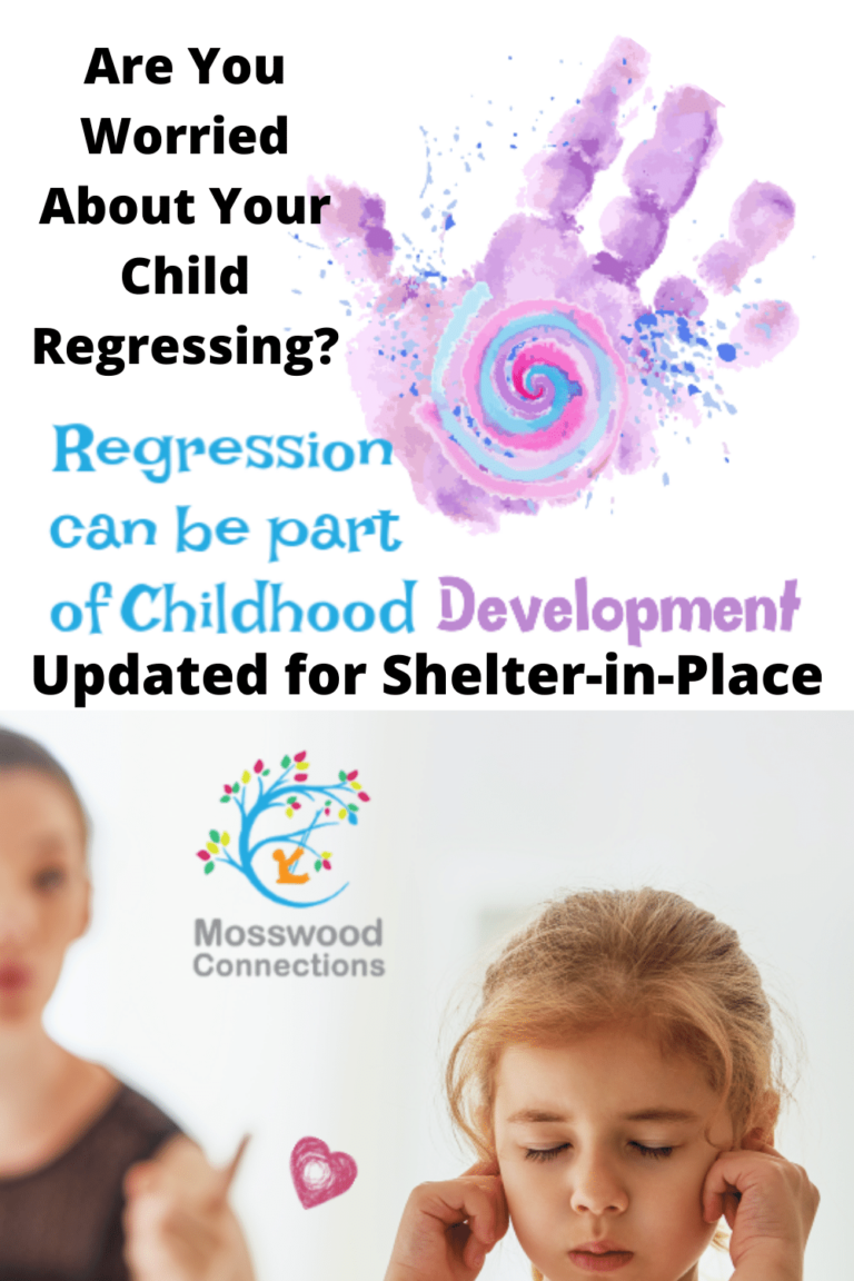 Child Regression; when to worry and what to do about childhood regression #mosswoodconnections #childdevelopment #parenting #trynottoworry #helpmychildisregressing #childregression