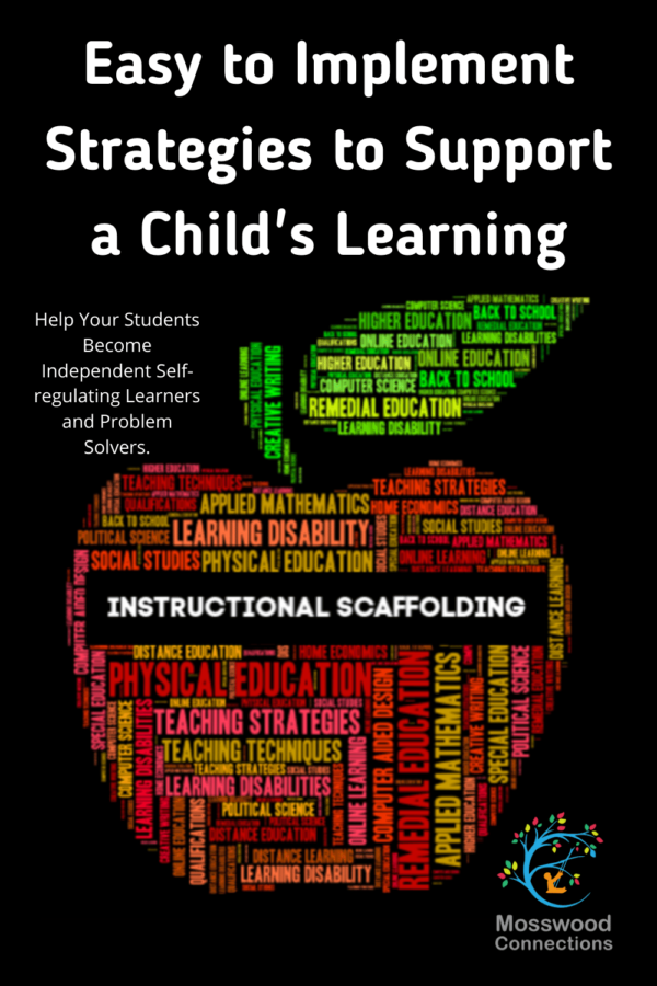 The Importance of Using Scaffolding Learning Strategies #mosswoodconnections #scaffolding #parenting #education #diffrentiatedinstruction #autismtherapy