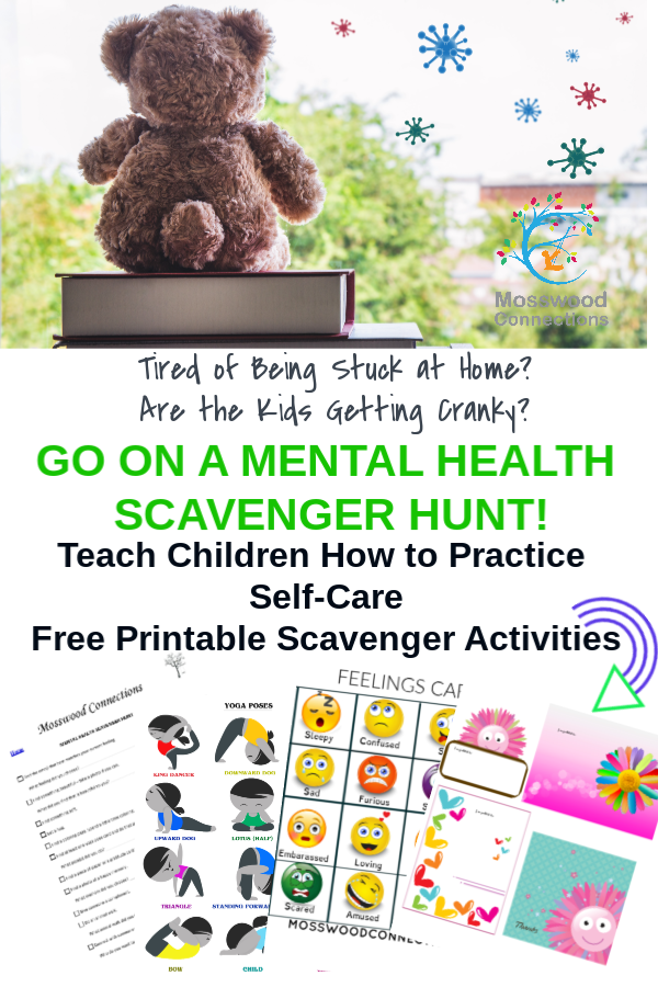 Mental Health Scavenger Hunt: A Social Emotional Self-Care Activity #mosswoodconnections #mentalhealth #selfcare #covid-19 #quarantine #goingcrazystuckathome #feelings #scavengerhunt #printablegame