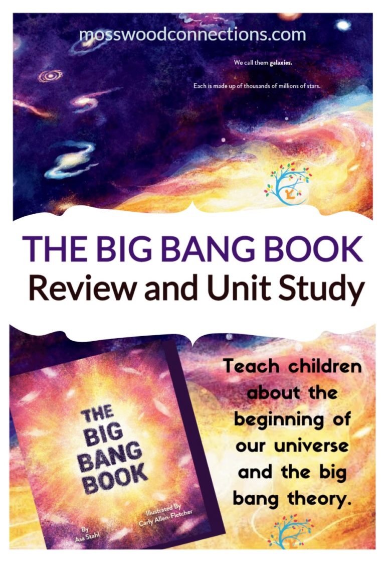The Big Bang Book and Unit Study #mosswoodconnections #bigbang #science #STEM #picturebooks #unitstudy #homeschooling #teacherresource #curriculumguide