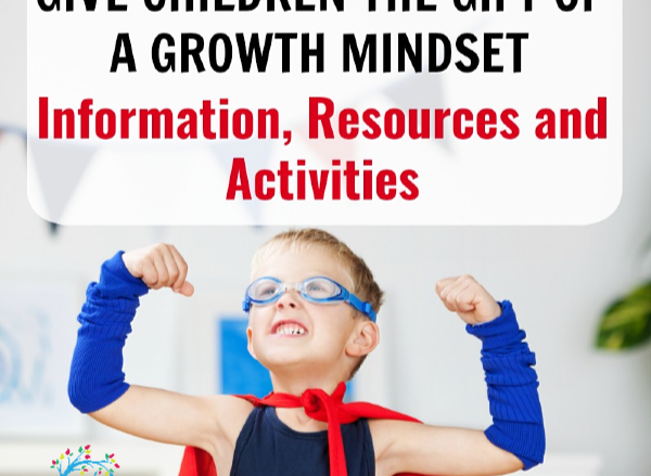 Give Your Child the Gift of a Growth Mindset #mosswoodconnections #growthmindset #parenting #education